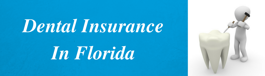 Dental Insurance In Florida